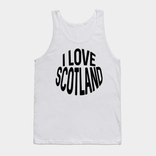 I LOVE SCOTLAND Black Colour Typography Design Tank Top